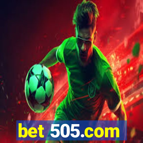 bet 505.com